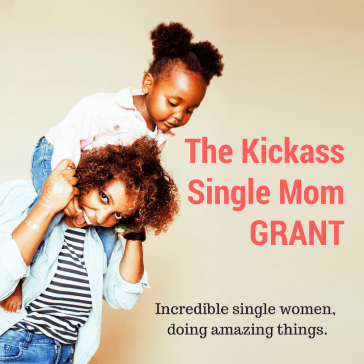 Announcement Kickass Single Mom Grant